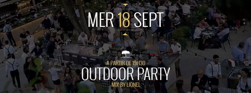 Outdoor party à LA MAISON