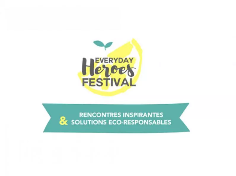 Everyday Heroes : Le festival green des lyonnaises !