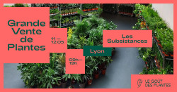 Le Goût des Plantes débarque à Lyon pour une grande vente de plantes !