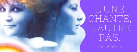 Loisirs : Ciné-club féministe : L'une chante, l'autre pas d'Agnès Varda Loisirs : Ciné-club féministe : L'une chante, l'autre pas d'Agnès Varda