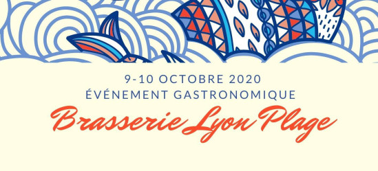 Food : Rendez-vous gastronomiques à la Brasserie Lyon Plage Food : Rendez-vous gastronomiques à la Brasserie Lyon Plage