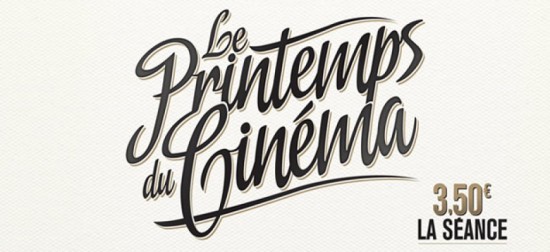 Le Printemps du Cinéma est de retour en 2013. Le principe reste le même que celui des années précédentes : 3,50€ la séance pendant 3 jours ! Le Printemps du Cinéma est de retour en 2013. Le principe reste le même que celui des années précédentes : 3,50€ la séance pendant 3 jours !