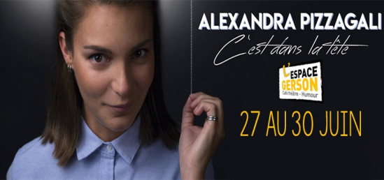 Alexandra PIZZAGALI à l'Espace Gerson !