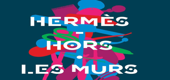 Événement : La maison Hermès se dévoile au festival "Hermès Hors Les Murs"
