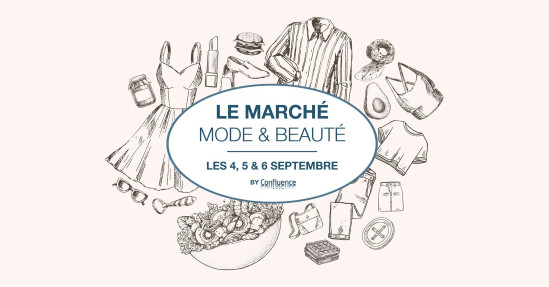 Shopping : Le marché mode & beauté by Confluence