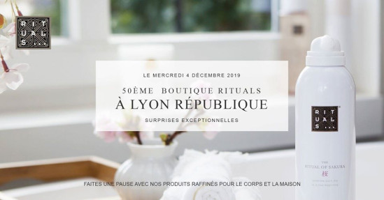 50ème boutique Rituals à Lyon République 50ème boutique Rituals à Lyon République