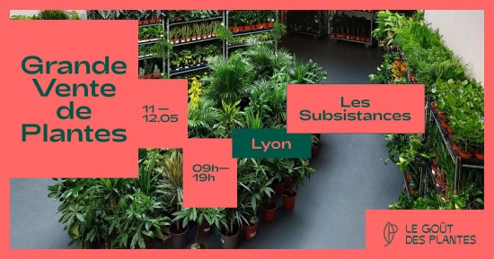Le Goût des Plantes débarque à Lyon pour une grande vente de plantes !