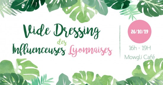 Vide dressing des influenceuses Lyonnaises