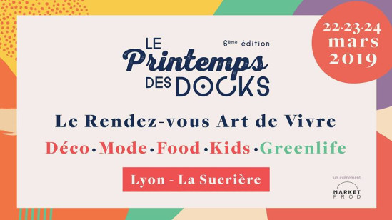 Le Printemps Des Docks revient à Lyon pour une 6ème édition ! Le Printemps Des Docks revient à Lyon pour une 6ème édition !