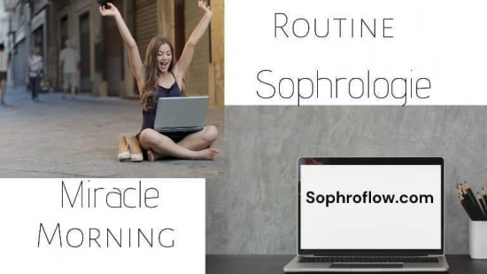 Bien-être : Miracle Morning Routine. Sophrologie