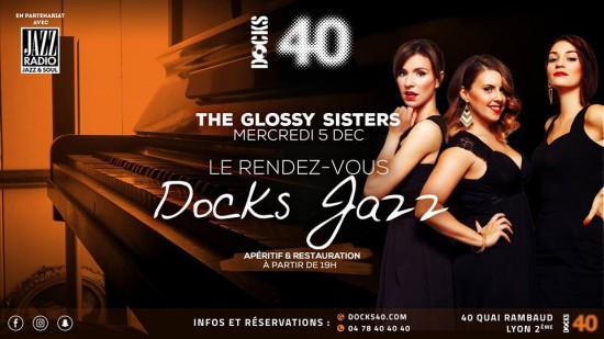 The Glossy Sisters au Docks 40 pour une soirée Jazz ! The Glossy Sisters au Docks 40 pour une soirée Jazz !