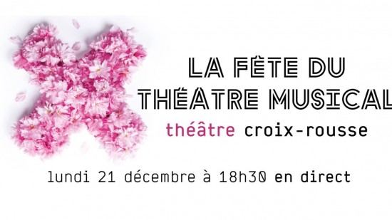 Culture : La Fête du théâtre musical en direct du Théâtre de la Croix-Rousse