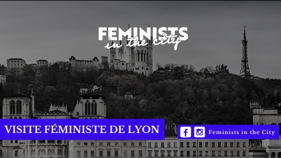 Visite féministe de Lyon