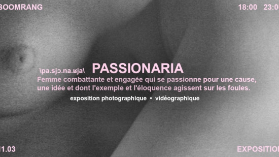 PASSIONARIA : L' Exposition collective et féministe débarque dans le 3e arrondissement !