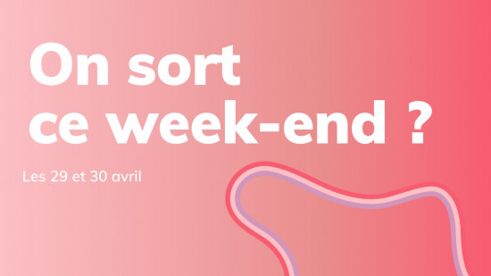 Nos 3 bons plans pour ce week-end à Lyon
(29 et 30 avril) Nos 3 bons plans pour ce week-end à Lyon
(29 et 30 avril)