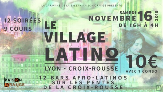 Latin addict : 2ème édition du Village Latino de Lyon - Pentes Croix-Rousse