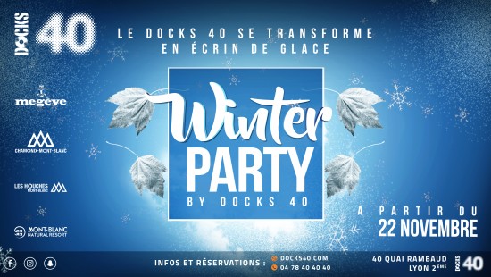 Le DOCKS 40 organise sa WINTER PARTY