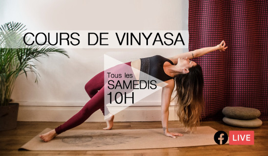 Participez à un cours de de Yoga Vinyasa en live
