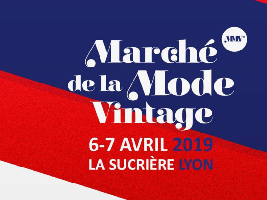 Le Marché de la Mode Vintage revient à la Sucrière pour sa 19e édition ! Le Marché de la Mode Vintage revient à la Sucrière pour sa 19e édition !