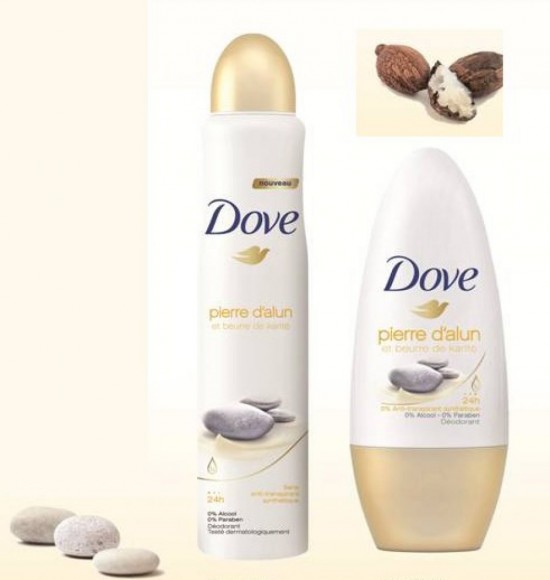 NOUVEAUTÉ DOVE: LE DÉODORANT À LA PIERRE D'ALUN ET AU BEURRE DE KARITÉ NOUVEAUTÉ DOVE: LE DÉODORANT À LA PIERRE D'ALUN ET AU BEURRE DE KARITÉ