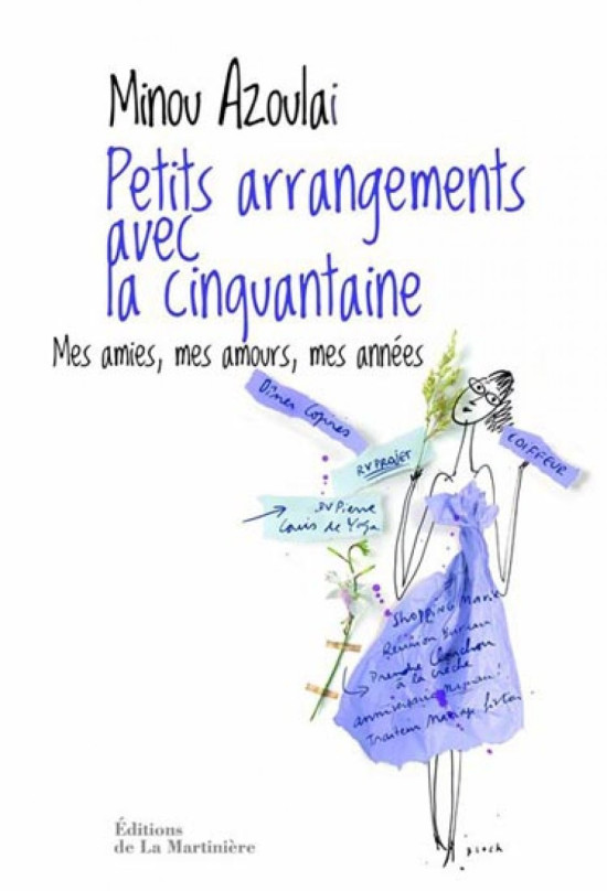 LIVRE : Petits arrangements avec la cinquantaine : mes amies, mes amours, mes années LIVRE : Petits arrangements avec la cinquantaine : mes amies, mes amours, mes années
