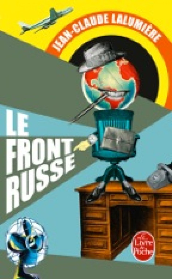 LIVRE : Le front russe, de Jean-Claude Lalumière LIVRE : Le front russe, de Jean-Claude Lalumière