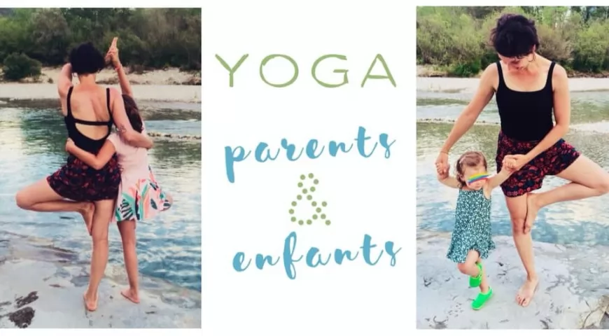 Loisirs : Yoga parents&enfants (dès 18 mois)