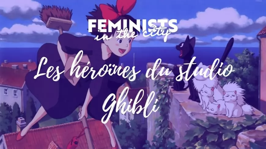 Loisirs : Les héroïnes du studio Ghibli / Evénement en ligne
