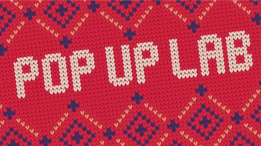 Shopping : Pop Up Lab - Boutique éphémère