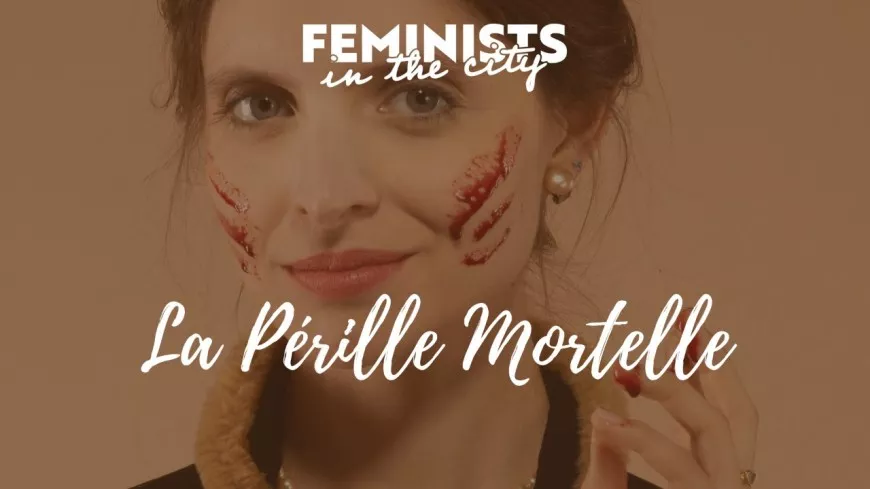 Loisirs : Spectacle féministe en ligne - La Pérille Mortelle - Typhaine D