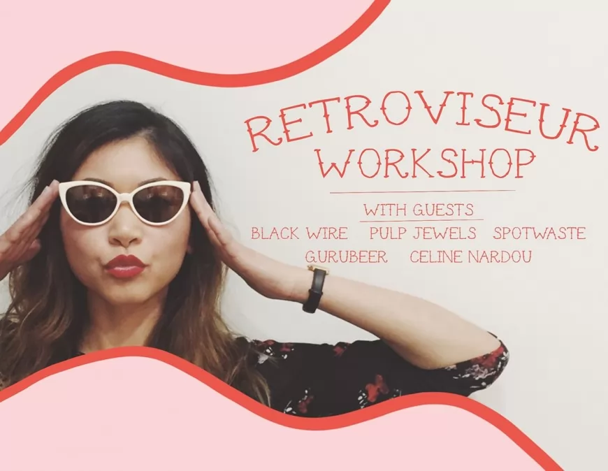 Pop-Up Store: Retroviseur Workshop