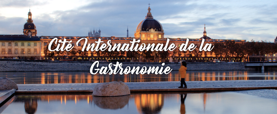 Week-end d’ouverture de la Cité de la Gastronomie