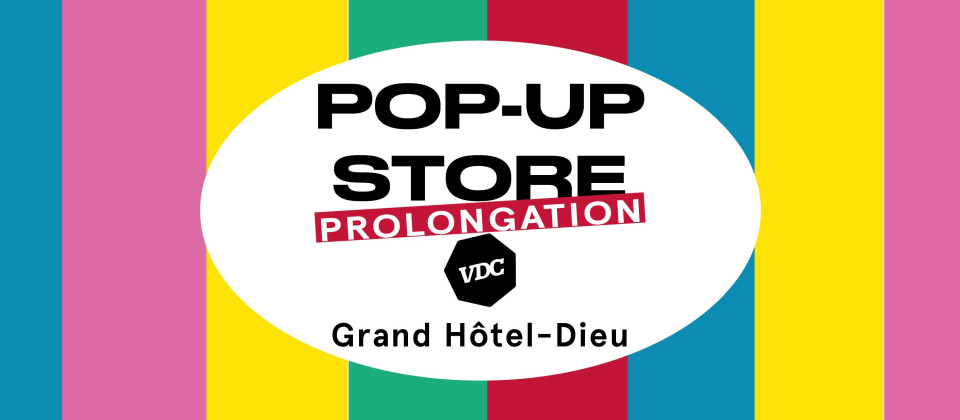 Prolongation du Pop Up Store Village des Créateurs