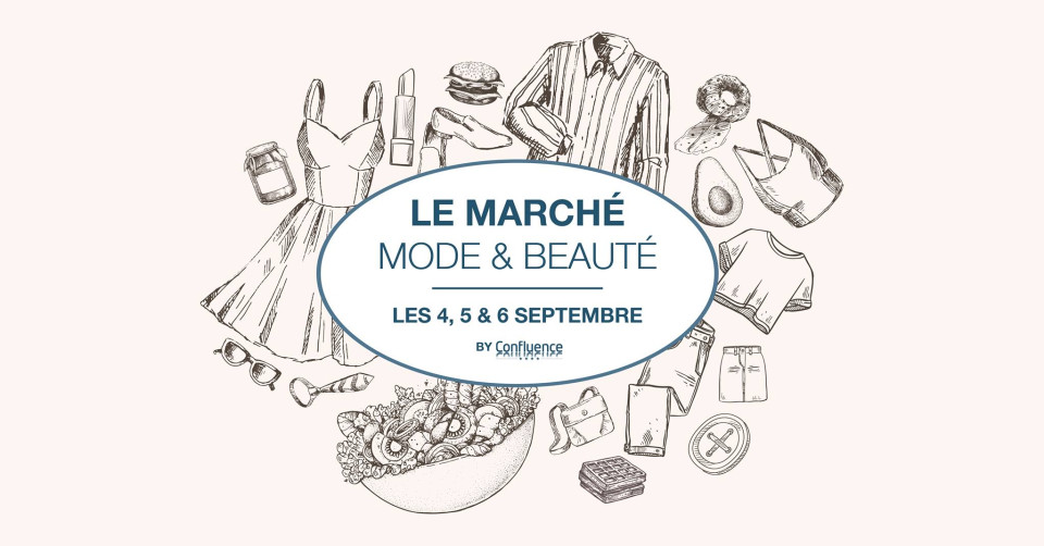 Shopping : Le marché mode & beauté by Confluence