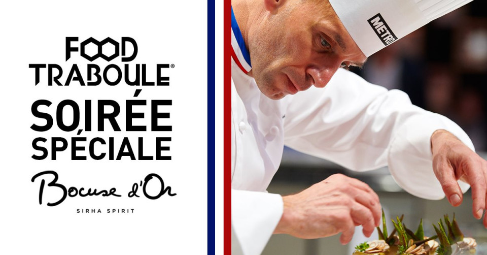 Food : Soirée spéciale Bocuse d'Or Europe à Food Traboule