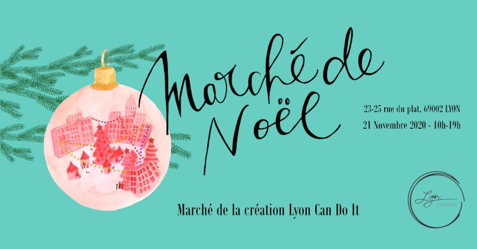 Shopping : Marché de noël Lyon Can Do It