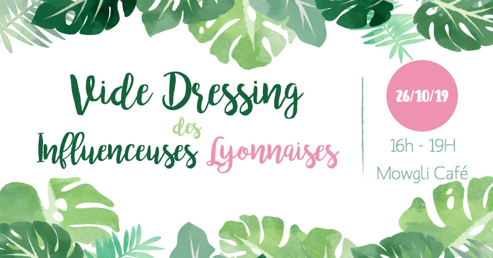 Vide dressing des influenceuses Lyonnaises