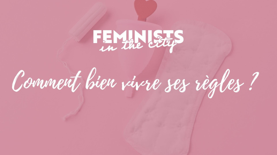 Bien-être : Atelier en ligne  | Comment bien vivre ses règles ?