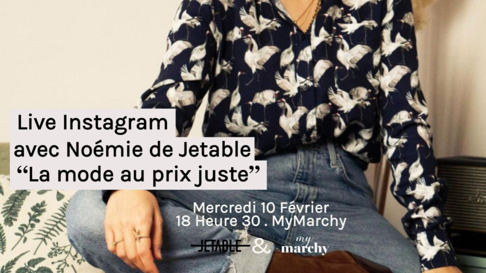 Mode : Live Instagram "La mode au prix juste" - Jetable x MyMarchy