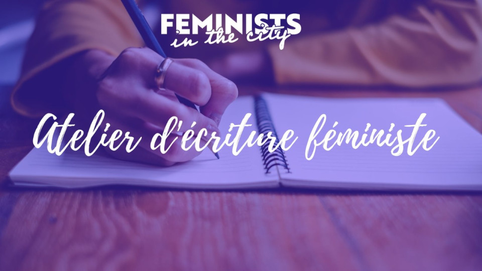 Loisirs : Atelier d'écriture féministe
