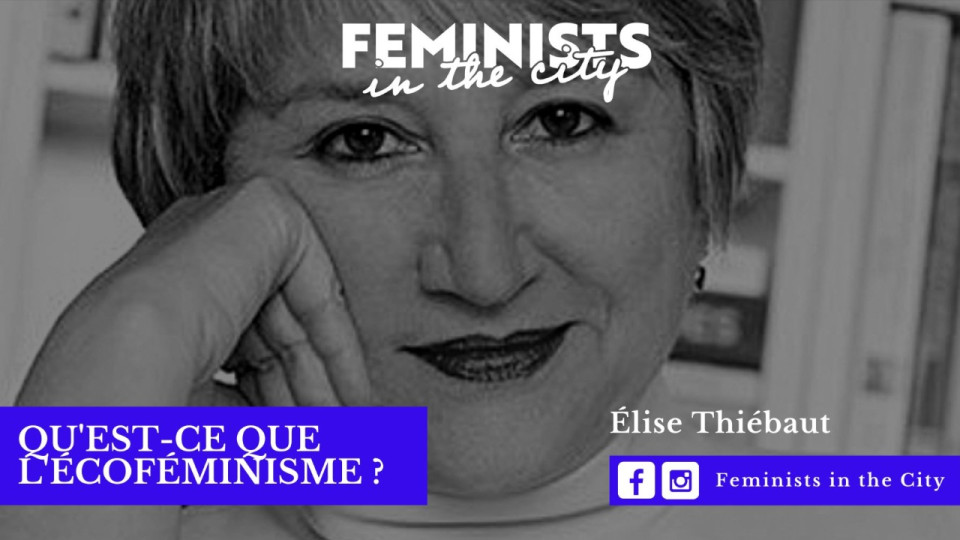 Masterclass : Qu'est-ce que l'écoféminisme ?