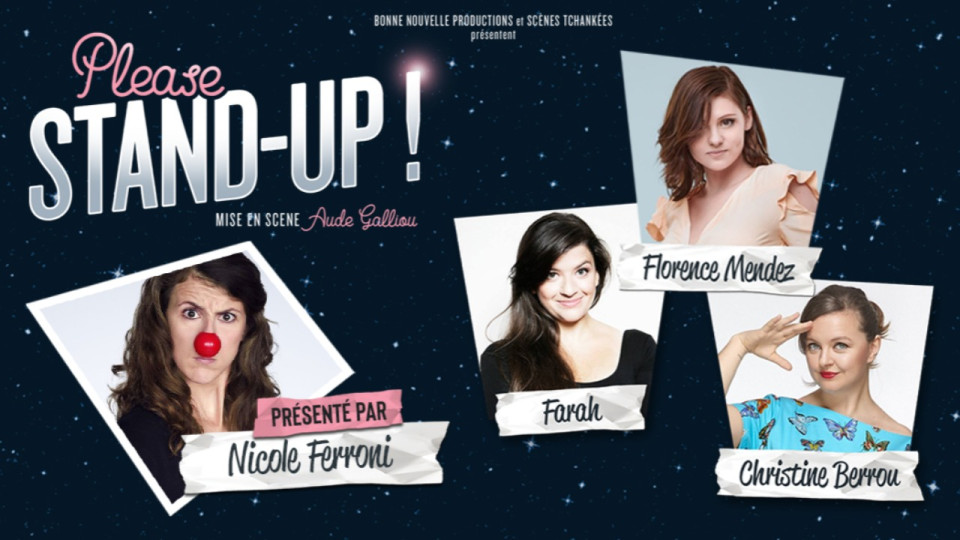 Please Stand-Up : La scène plurielle des représentantes de l’humour actuel passera par Lyon !