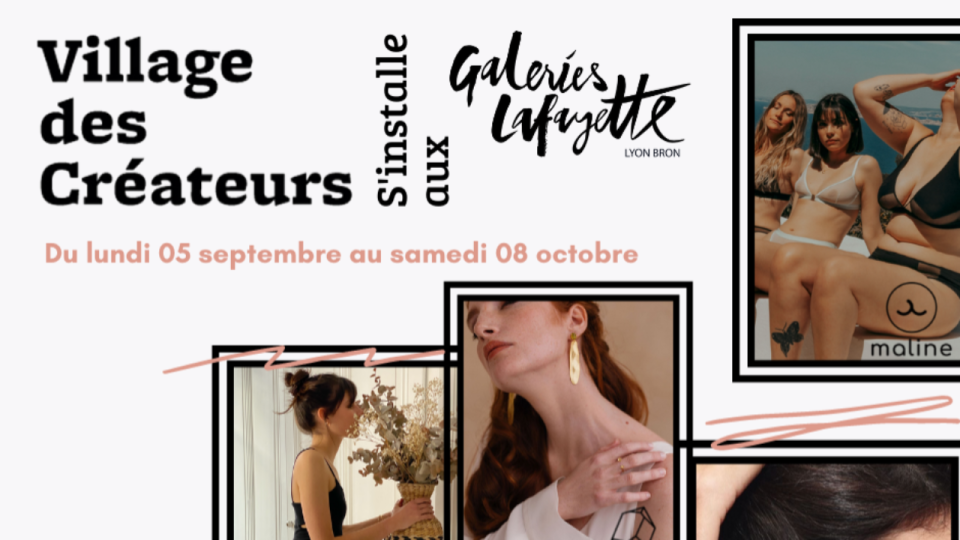 Le Village des Créateurs s'installe aux Galeries Lafayette de Bron