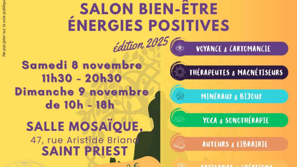 Salon Bien-Être Energies Positives 2025 : tout savoir sur l'évènement de ce début de mois