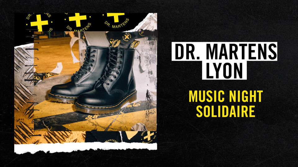 Dr. Martens Lyon : Music Night solidaire