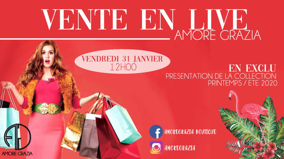 Vente Facebook live AMORE GRAZIA