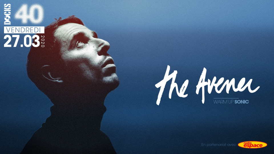 The Avener au Docks 40