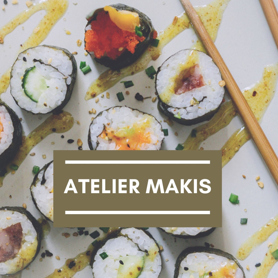 Food : Atelier Nutrition - Makis