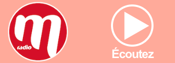 Ecoutez M Radio